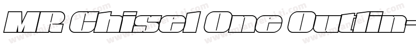 MR Chisel One Outlin字体转换